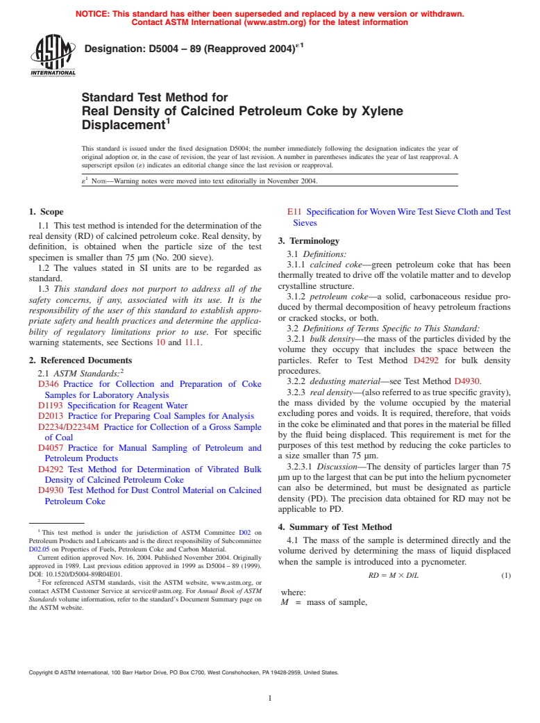 ASTM D5004-89(2004)e1 - Standard Test Method for Real Density of Calcined Petroleum Coke by Xylene Displacement