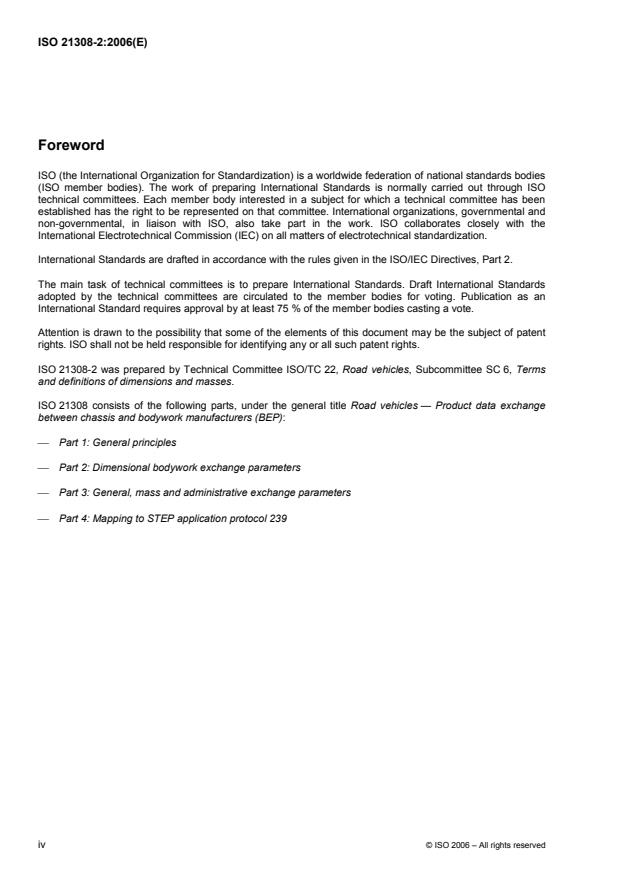 ISO 21308-2:2006 ISO 21308-2:2006 - Road vehicles -- Product data exchange between chassis and bodywork manufacturers (BEP) - Page 4 preview