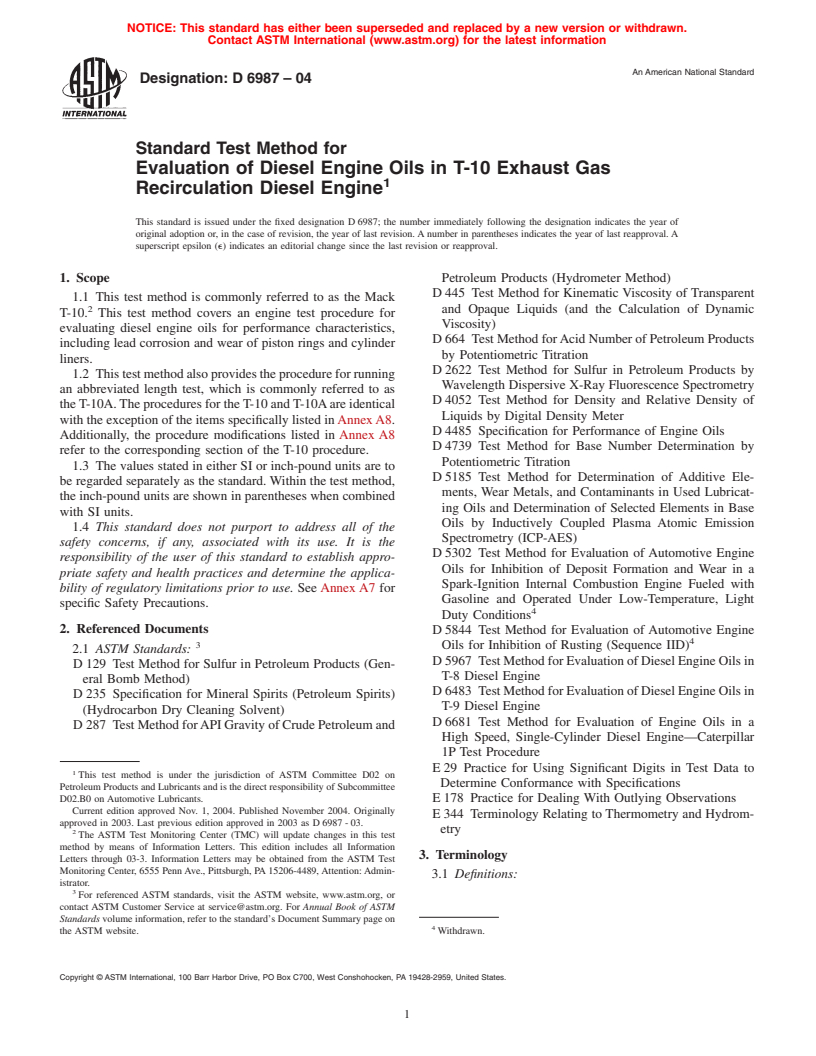 ASTM D6987-04 - Standard Test Method for Evaluation of Diesel Engine Oils in T-10 Exhaust Gas Recirculation Diesel Engine