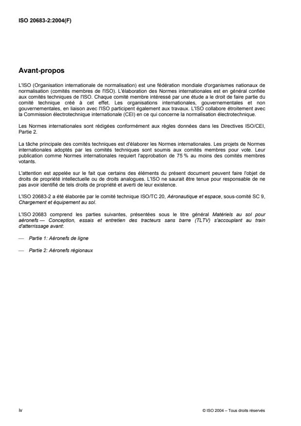 ISO 20683-2:2004 ISO 20683-2:2004 - Matériels au sol pour aéronefs -- Conception, essais et entretien des tracteurs sans barre (TLTV) s'accouplant au train d'atterrissage avant - Page 4 preview