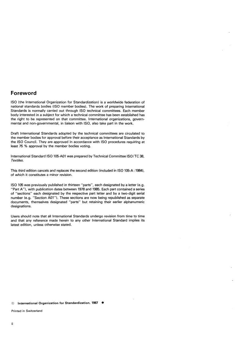 ISO 105-A01:1987 ISO 105-A01:1987 - Textiles — Tests for colour fastness — Part A01: General principles of testing
Released:12/10/1987 - Page 2 preview