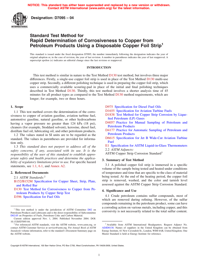 ASTM D7095-04 - Standard Test Method for Rapid Determination of Corrosiveness to Copper from Petroleum Products Using a Disposable Copper Foil Strip