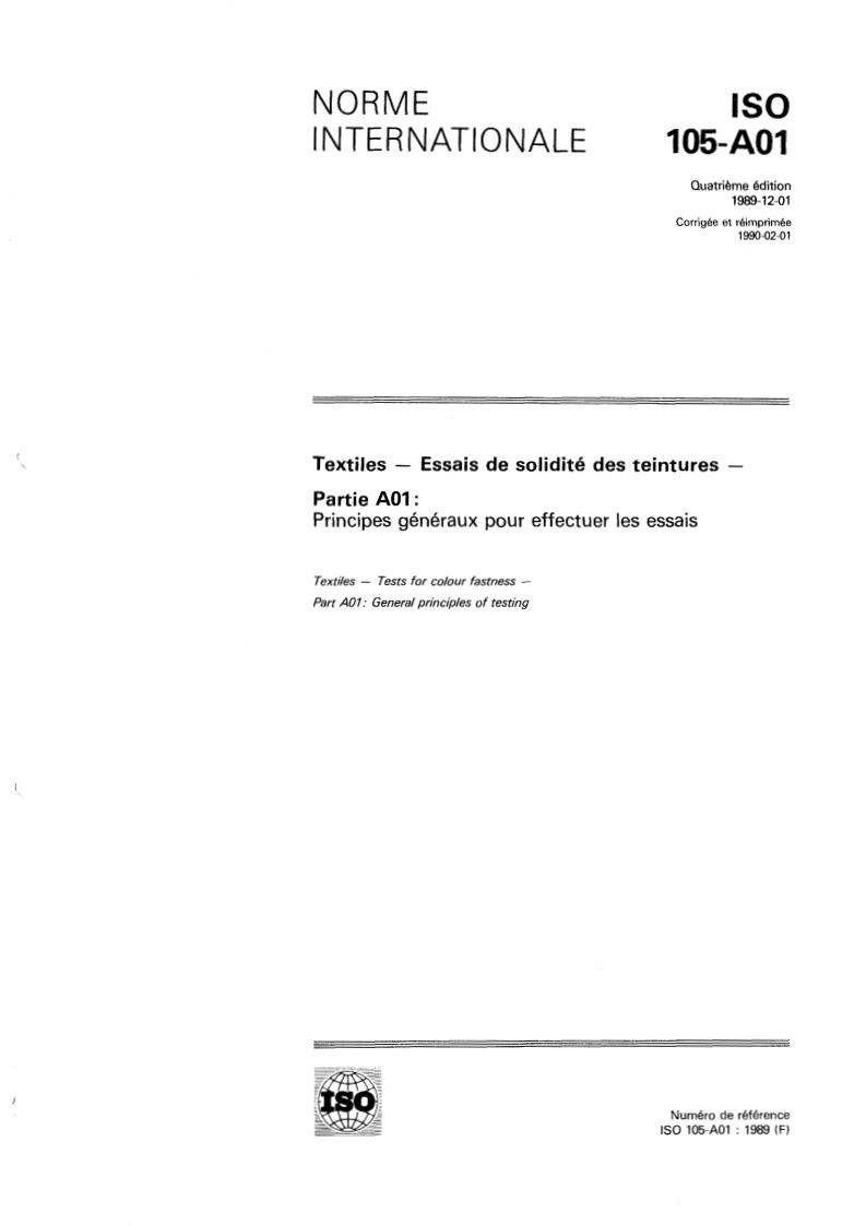 ISO 105-A01:1989 - Textiles — Tests for colour fastness — Part A01: General principles of testing
Released:12/7/1989