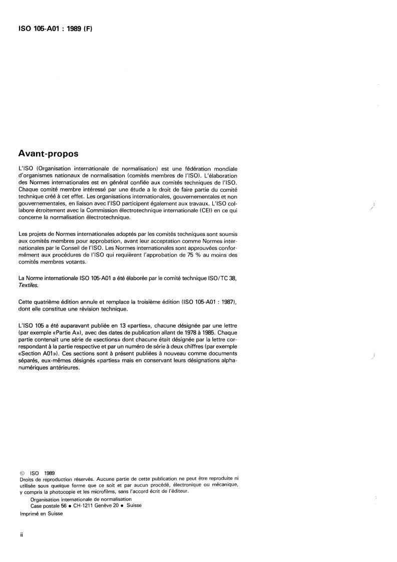 ISO 105-A01:1989 ISO 105-A01:1989 - Textiles — Tests for colour fastness — Part A01: General principles of testing
Released:12/7/1989 - Page 2 preview