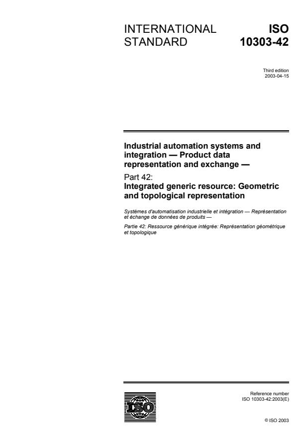 ISO 10303-42:2003 - Industrial automation systems and integration -- Product data representation and exchange