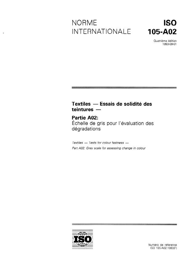 ISO 105-A02:1993 - Textiles -- Essais de solidité des teintures