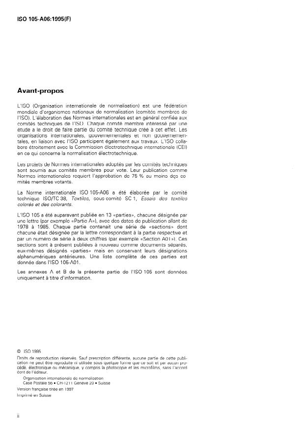 ISO 105-A06:1995 ISO 105-A06:1995 - Textiles — Essais de solidité des teintures — Partie A06: Détermination instrumentale de la profondeur de teinte standard 1/1
Released:1/22/1997 - Page 2 preview