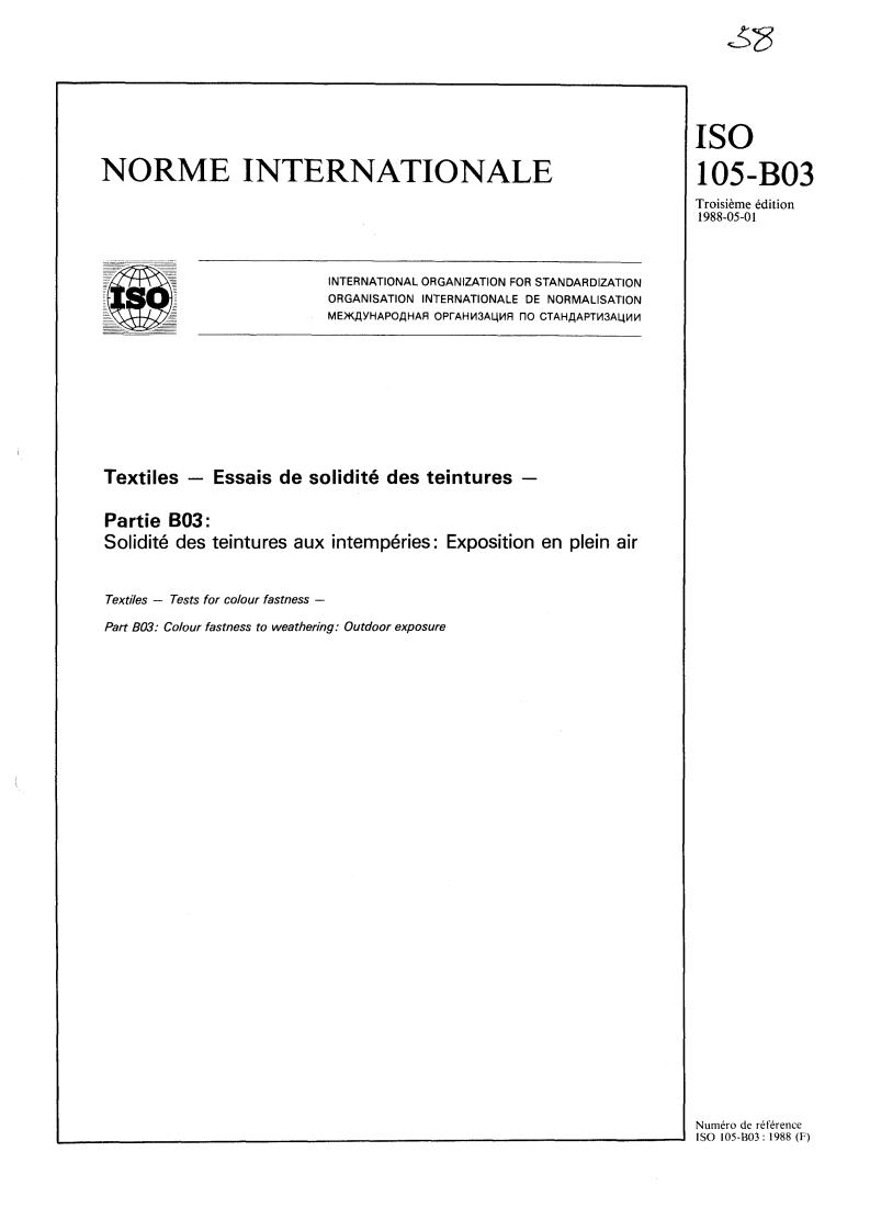 ISO 105-B03:1988 - Textiles — Tests for colour fastness — Part B03: Colour fastness to weathering: Outdoor exposure
Released:4/28/1988