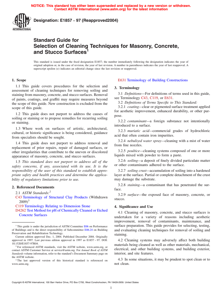 ASTM E1857-97(2004) - Standard Guide for Selection of Cleaning Techniques for Masonry, Concrete, and Stucco Surfaces