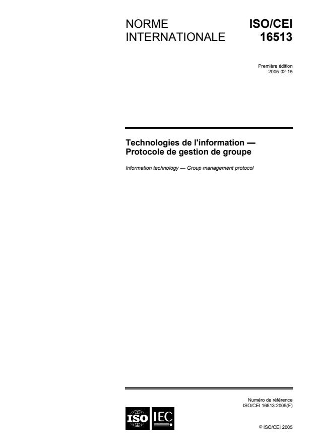 ISO/IEC 16513:2005 - Technologies de l'information -- Protocole de gestion de groupe