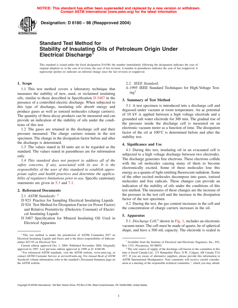 ASTM D6180-98(2004) - Standard Test Method for Stability of Insulating Oils of Petroleum Origin Under Electrical Discharge