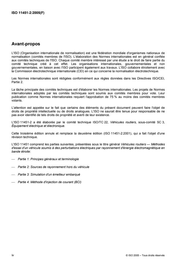 ISO 11451-2:2005 ISO 11451-2:2005 - Véhicules routiers -- Méthodes d'essai d'un véhicule soumis a des perturbations électriques par rayonnement d'énergie électromagnétique en bande étroite - Page 4 preview