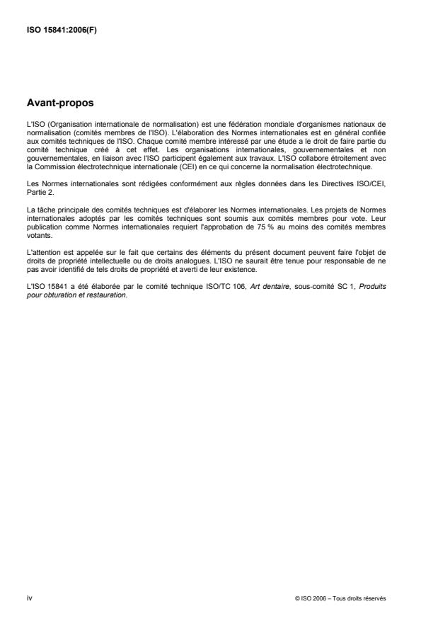 ISO 15841:2006 ISO 15841:2006 - Art dentaire -- Fils pour utilisation en orthodontie - Page 4 preview