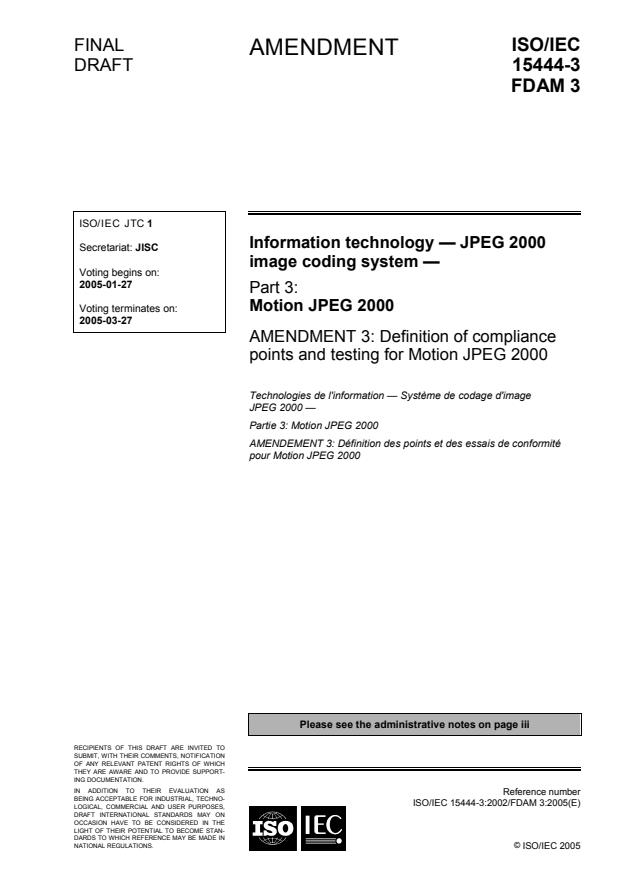 ISO/IEC 15444-3:2002/FDAM 3 - Definition of compliance points and testing for Motion JPEG 2000