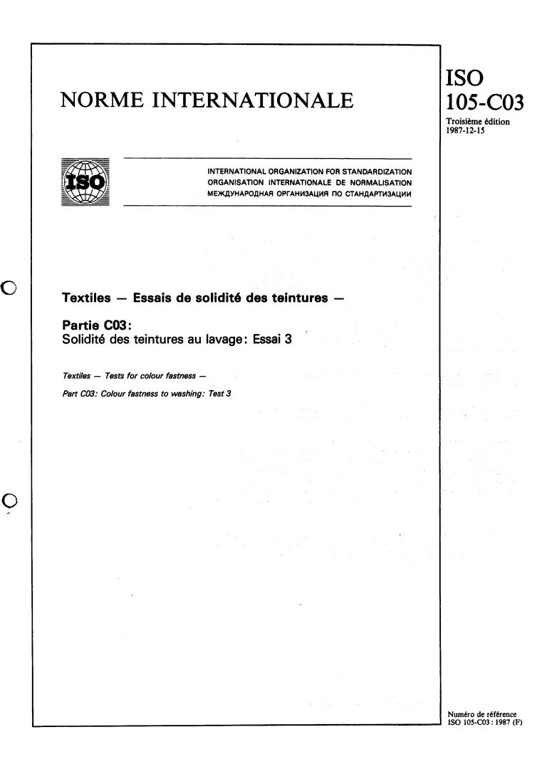ISO 105-C03:1987 - Textiles — Tests for colour fastness — Part C03: Colour fastness to washing: Test 3
Released:12/17/1987