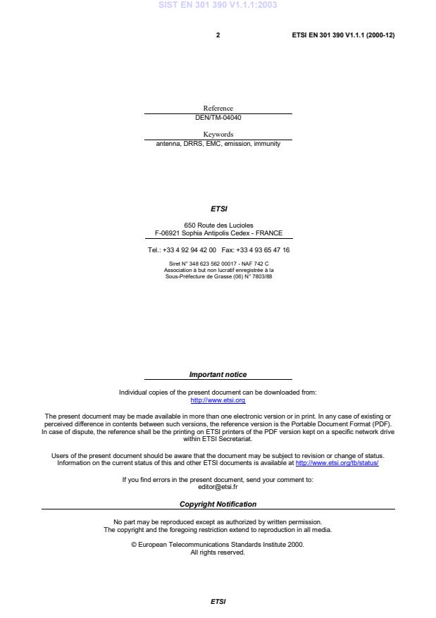 SIST EN 301 390 V1.1.1:2003 SIST EN 301 390 V1.1.1:2003 - Page 4 preview