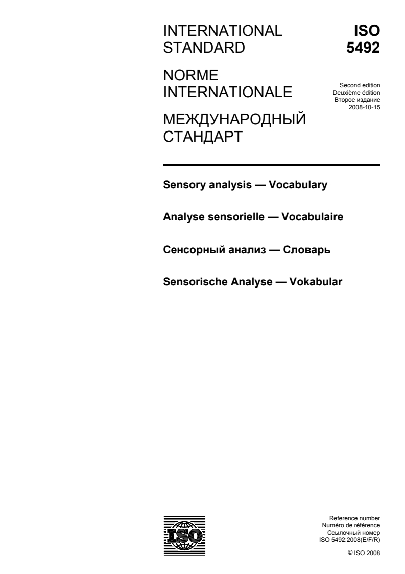 ISO 5492:2008 - Sensory analysis — Vocabulary
Released:10/16/2008