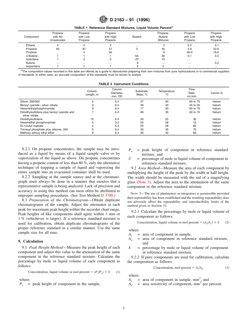 ASTM D2163-91(1996) - Standard Test Method for Analysis of Liquefied Petroleum (LP) Gases and Propene Concentrates by Gas Chromatography (Withdrawn 2005)