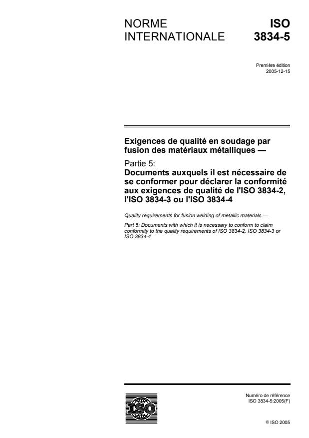ISO 3834-5:2005 - Exigences de qualité en soudage par fusion des matériaux métalliques