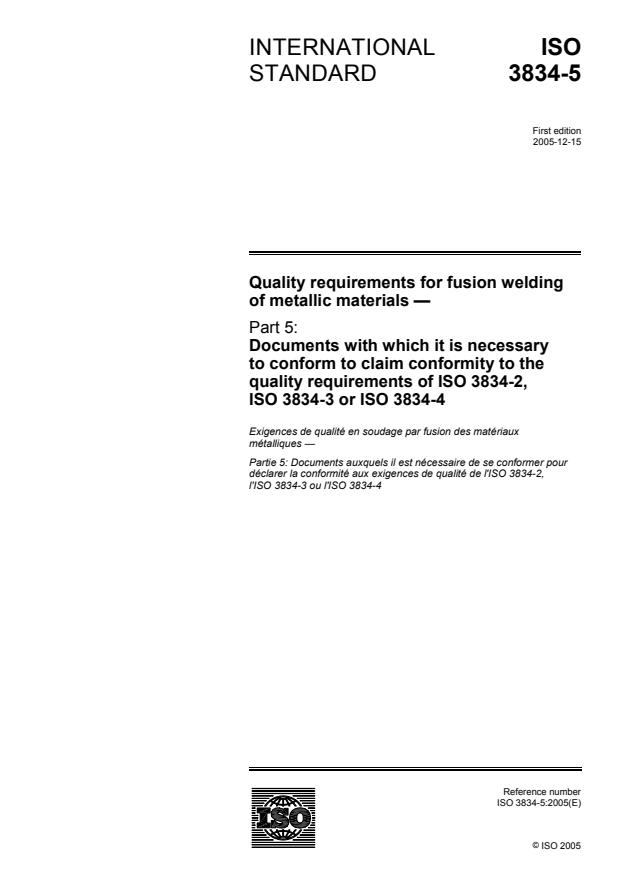 ISO 3834-5:2005 - Quality requirements for fusion welding of metallic materials