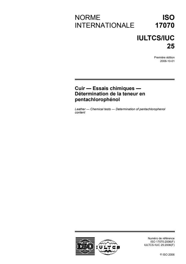 ISO 17070:2006 - Cuir -- Essais chimiques -- Détermination de la teneur en pentachlorophénol