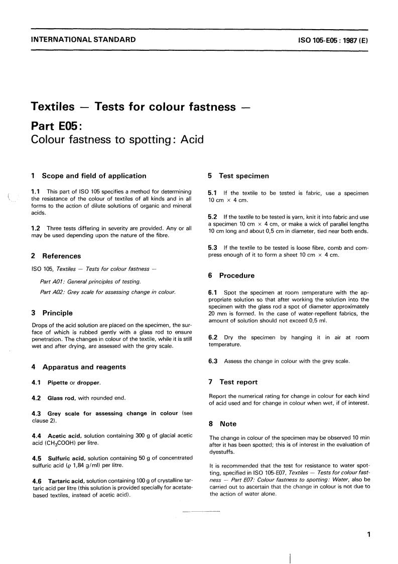 ISO 105-E05:1987 - Textiles — Tests for colour fastness — Part E05: Colour fastness to spotting : Acid
Released:12/17/1987