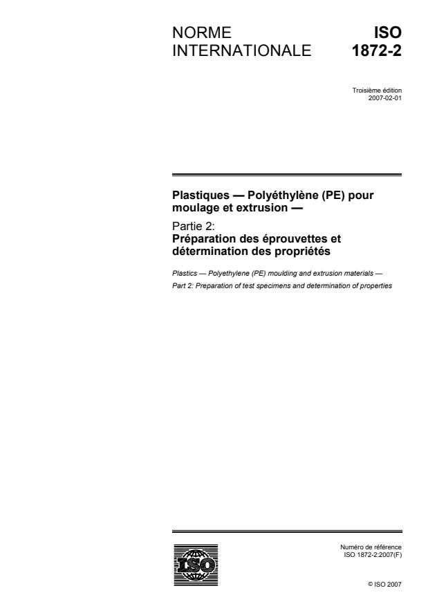 ISO 1872-2:2007 - Plastiques -- Polyéthylene (PE) pour moulage et extrusion
