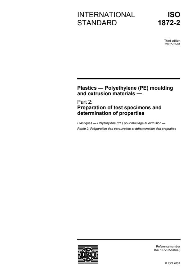 ISO 1872-2:2007 - Plastics -- Polyethylene (PE) moulding and extrusion materials