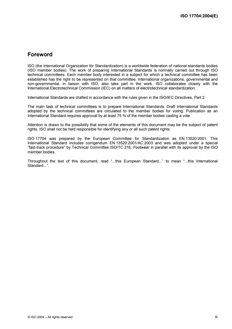 ISO 17704:2004 - Footwear — Test methods for uppers, linings and insocks — Abrasion resistance
Released:10/26/2004