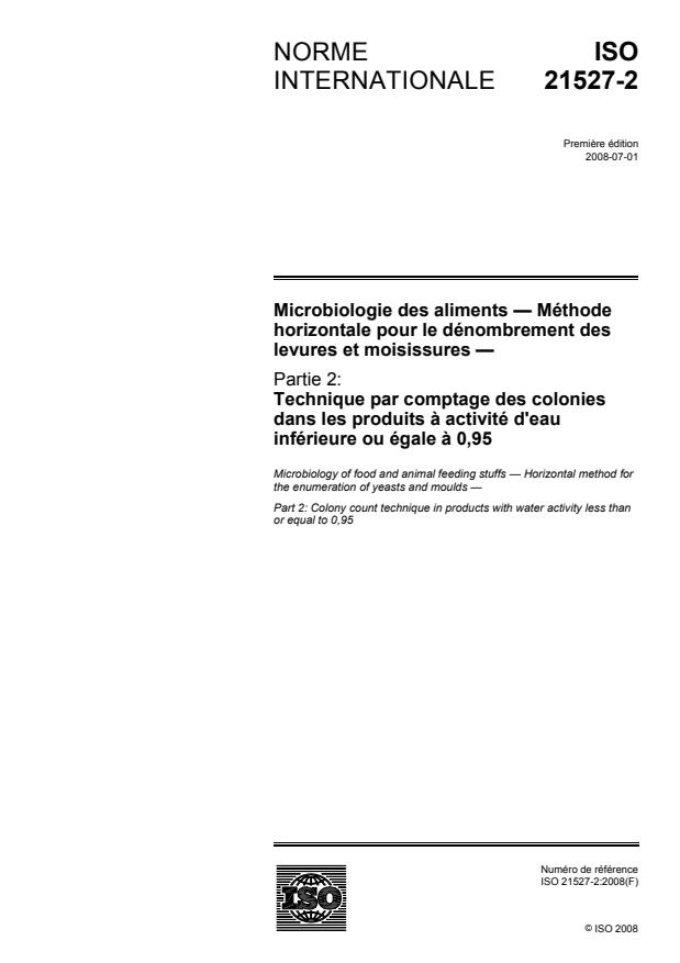 ISO 21527-2:2008 - Microbiologie des aliments -- Méthode horizontale pour le dénombrement des levures et moisissures