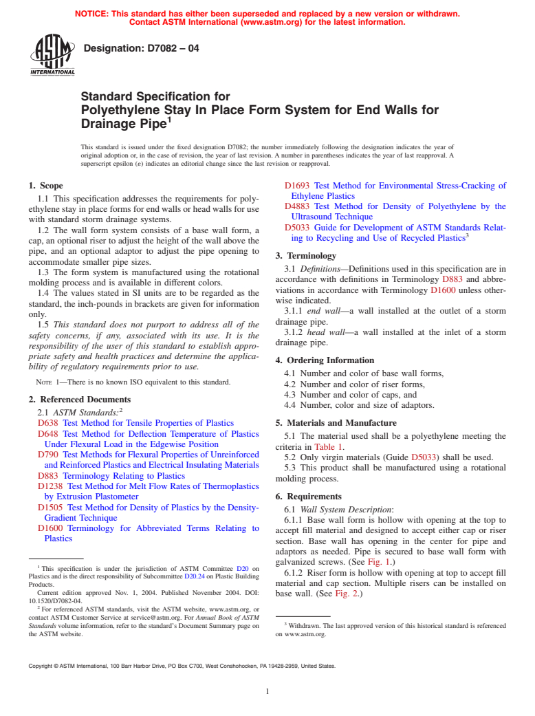 ASTM D7082-04 - Standard Specification for Polyethylene Stay In Place Form System for End Walls for Drainage Pipe