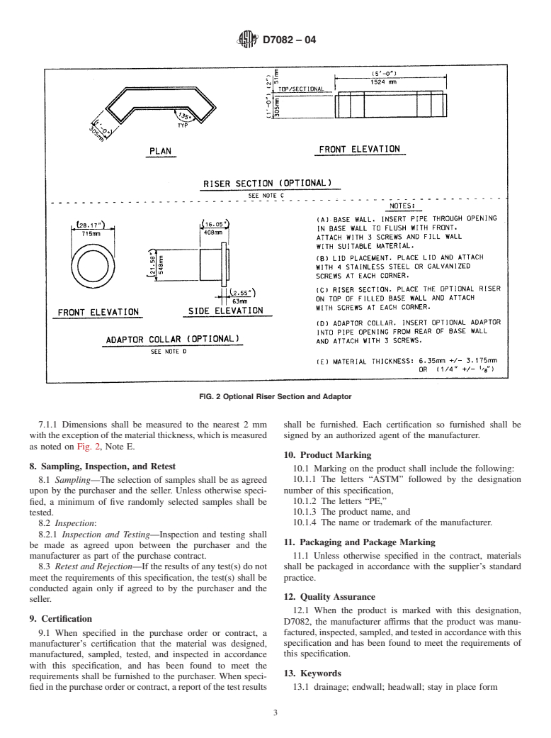 ASTM D7082-04 - Standard Specification for Polyethylene Stay In Place Form System for End Walls for Drainage Pipe