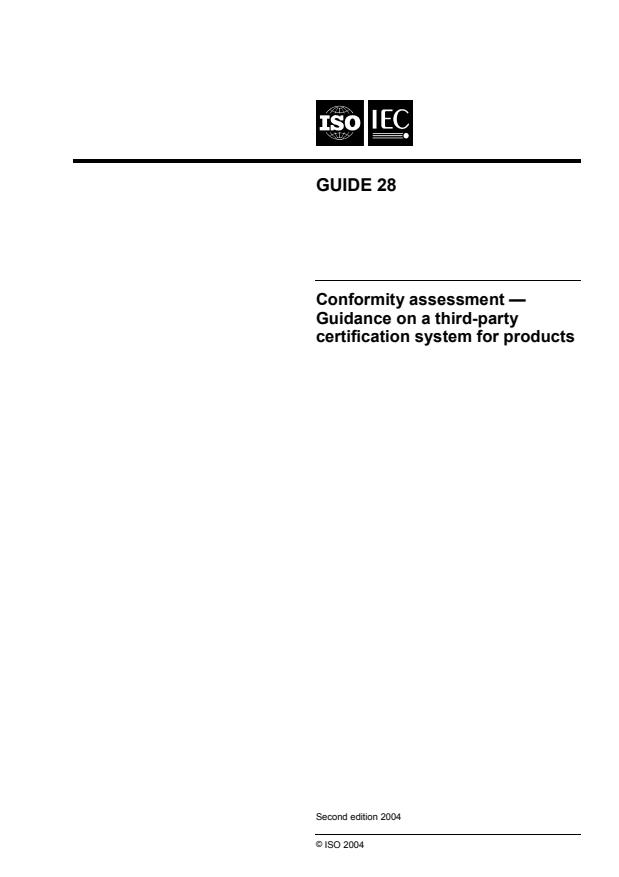 ISO/IEC Guide 28:2004 - Conformity assessment -- Guidance on a third-party certification system for products