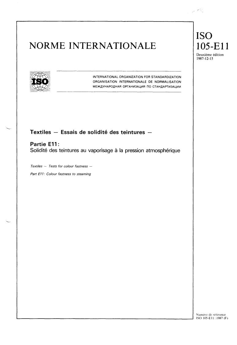 ISO 105-E11:1987 - Textiles — Tests for colour fastness — Part E11: Colour fastness to steaming
Released:12/17/1987