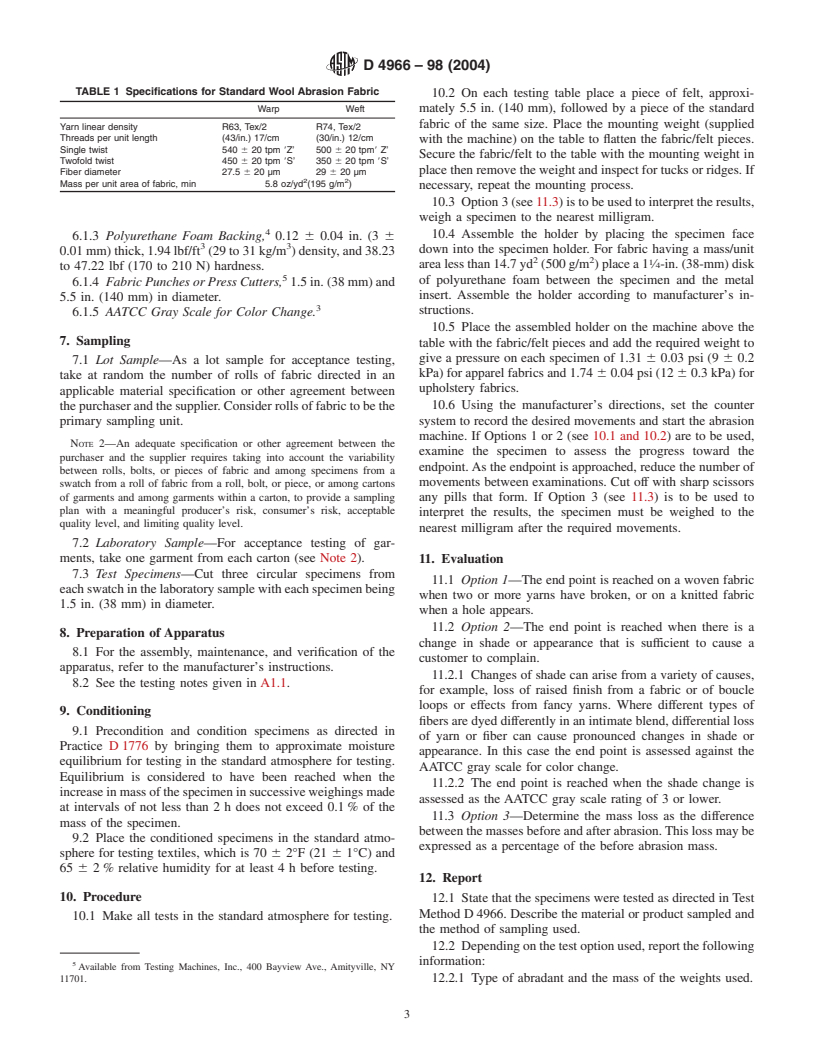 ASTM D4966-98(2004) - Standard Test Method for Abrasion Resistance of Textile Fabrics (Martindale Abrasion Tester Method)