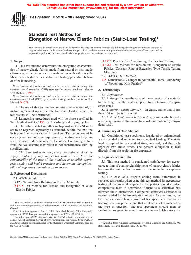 ASTM D5278-98(2004) - Standard Test Method for Elongation of Narrow Elastic Fabrics (Static-Load Testing)