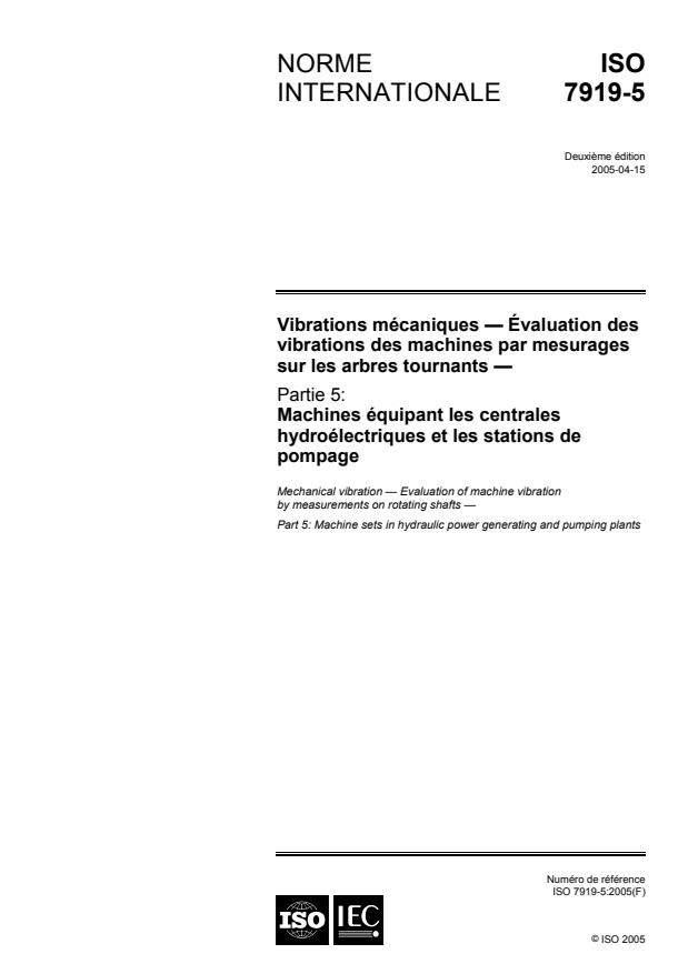 ISO 7919-5:2005 - Vibrations mécaniques -- Évaluation des vibrations des machines par mesurages sur les arbres tournants