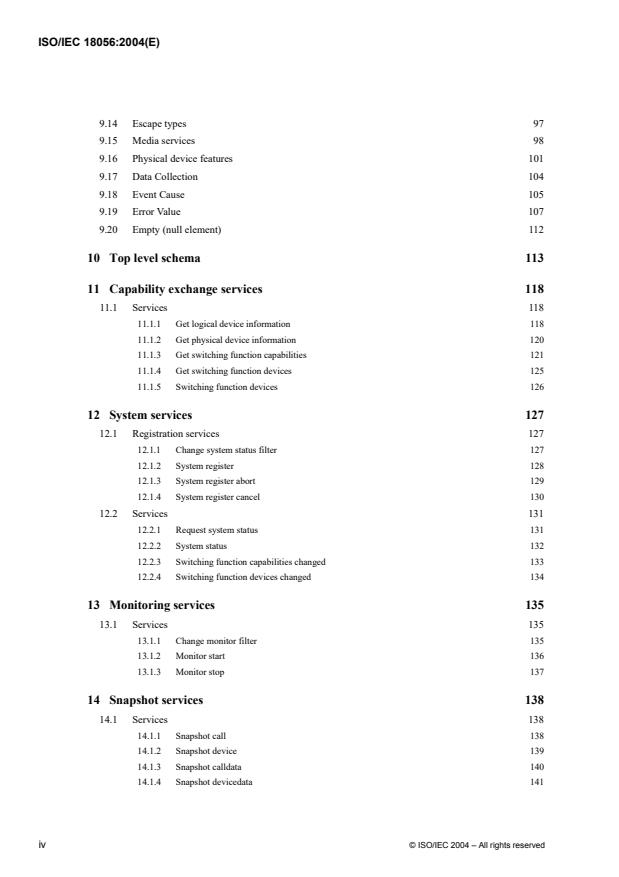 ISO/IEC 18056:2004 ISO/IEC 18056:2004 - Information technology -- Telecommunications and information exchange between systems -- XML Protocol for Computer Supported Telecommunications Applications (CSTA) Phase III - Page 4 preview