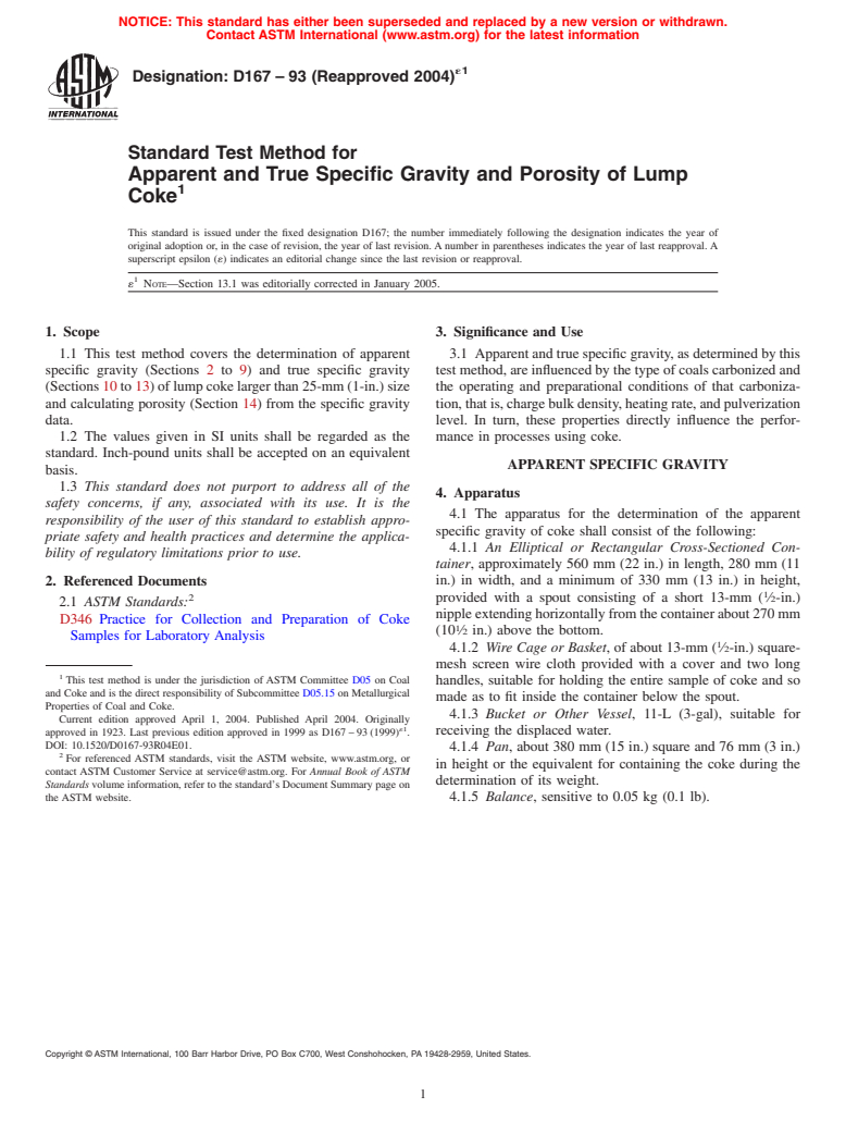 ASTM D167-93(2004)e1 - Standard Test Method for Apparent and True Specific Gravity and Porosity of Lump Coke