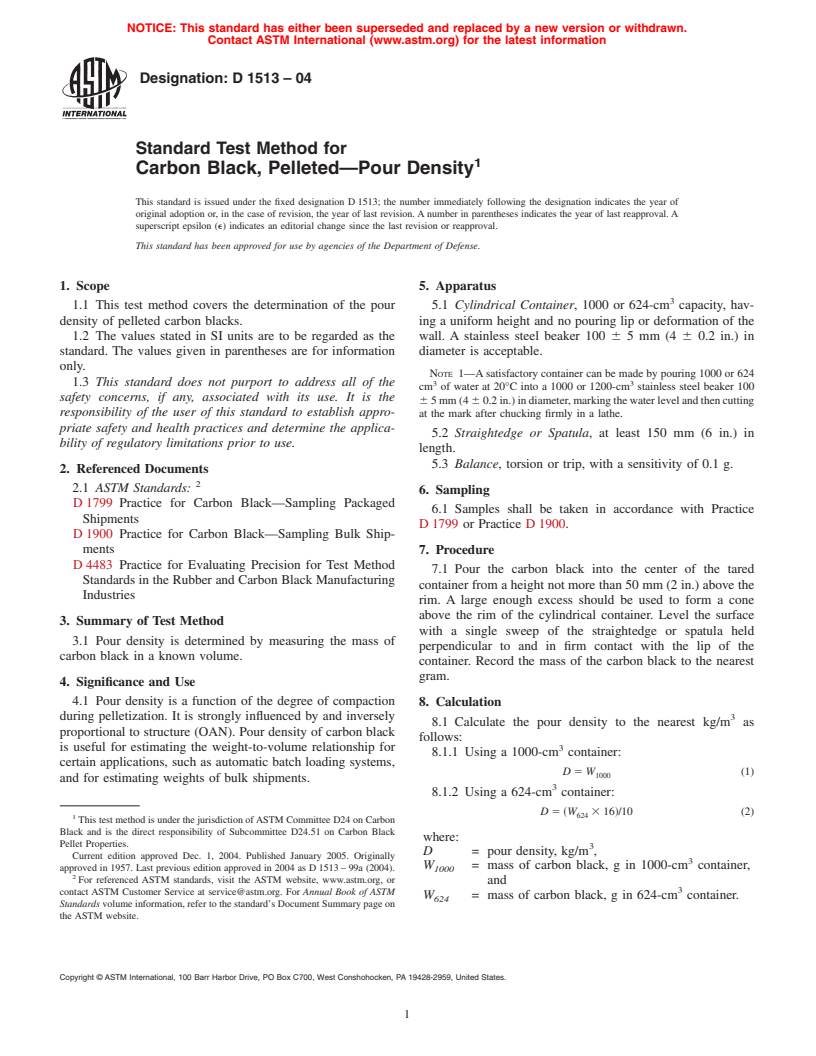 ASTM D1513-04 - Standard Test Method for Carbon Black, Pelleted&#8212;Pour Density