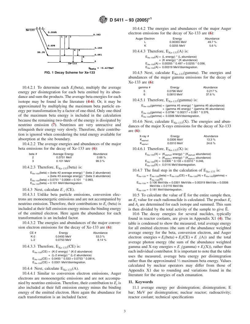 ASTM D5411-93(2005)e1 - Standard Practice for Calculation of Average Energy Per Disintegration (E) for a Mixture of Radionuclides in Reactor Coolant