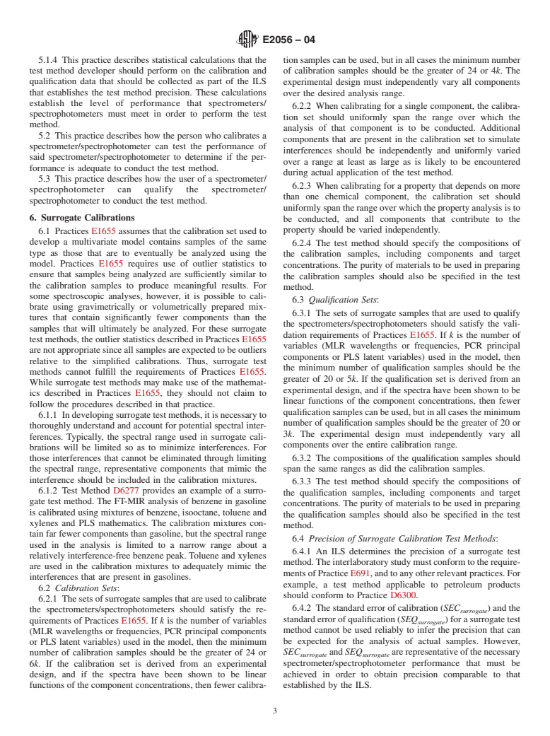 ASTM E2056-04 - Standard Practice for Qualifying Spectrometers and Spectrophotometers for Use in Multivariate Analyses, Calibrated Using Surrogate Mixtures