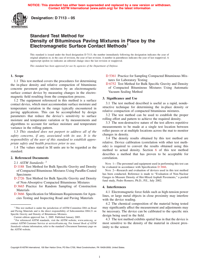 ASTM D7113-05 - Standard Test Method for Density of Bituminous Paving Mixtures in Place by the Electromagnetic Surface Contact Methods