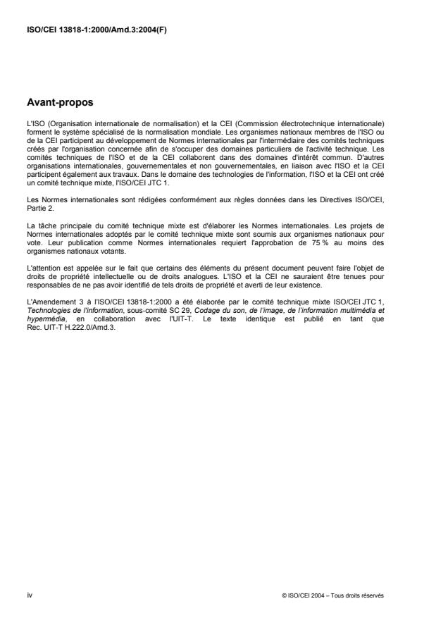 ISO/IEC 13818-1:2000/Amd 3:2004 ISO/IEC 13818-1:2000/Amd 3:2004 - Transport de données vidéo AVC sur flux Rec. UIT-T H.222.0 | ISO/CEI 13818-1 - Page 4 preview