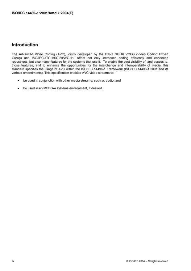 ISO/IEC 14496-1:2001/Amd 7:2004 ISO/IEC 14496-1:2001/Amd 7:2004 - Use of AVC (Advanced Video Coding) in MPEG-4 systems - Page 4 preview