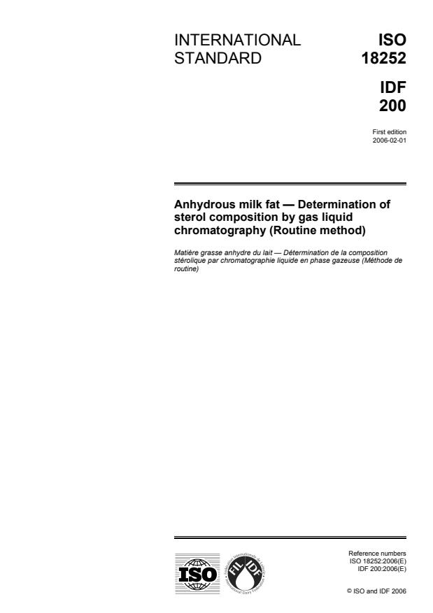 ISO 18252:2006 - Anhydrous milk fat -- Determination of sterol composition by gas liquid chromatography (Routine method)