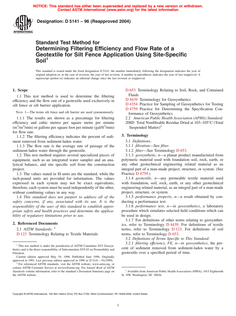 ASTM D5141-96(2004) - Standard Test Method for Determining Filtering Efficiency and Flow Rate of a Geotextile for Silt Fence Application Using Site-Specific Soil