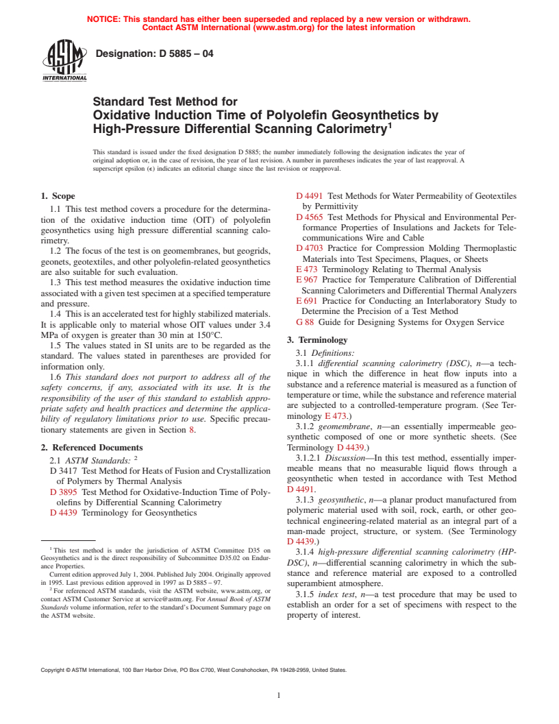 ASTM D5885-04 - Standard Test Method for Oxidative Induction Time of Polyolefin Geosynthetics by High-Pressure Differential Scanning Calorimetry