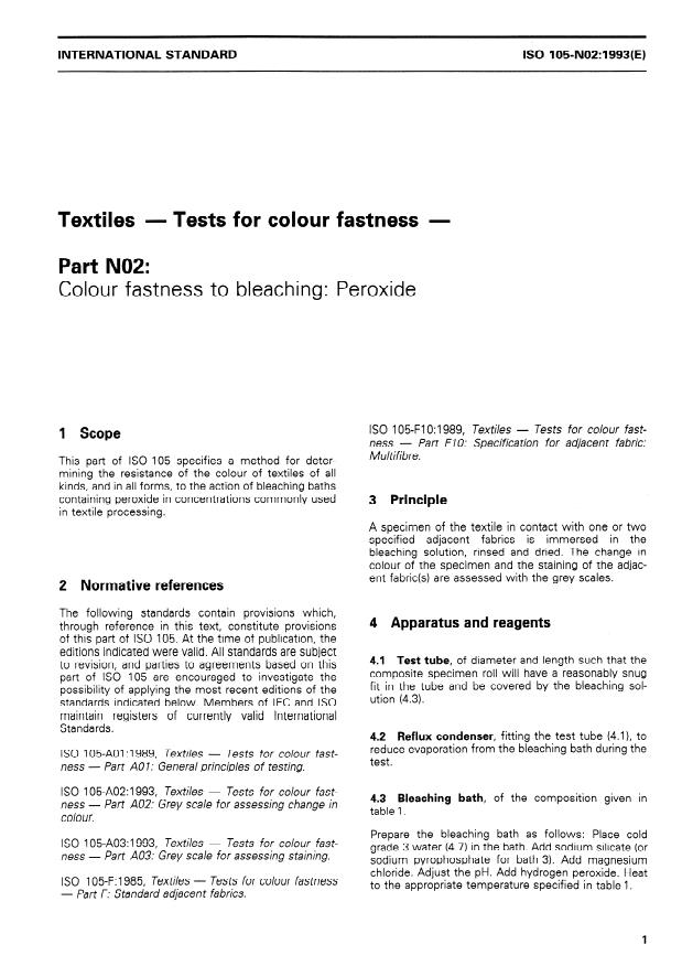 ISO 105-N02:1993 ISO 105-N02:1993 - Textiles — Tests for colour fastness — Part N02: Colour fastness to bleaching: Peroxide
Released:9/30/1993 - Page 3 preview