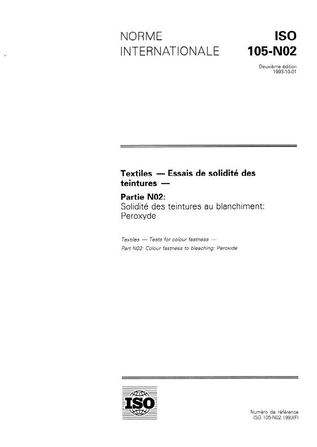 ISO 105-N02:1993 ISO 105-N02:1993 - Textiles — Essais de solidité des teintures — Partie N02: Solidité des teintures au blanchiment: Peroxyde
Released:9/30/1993 - Page 1 preview